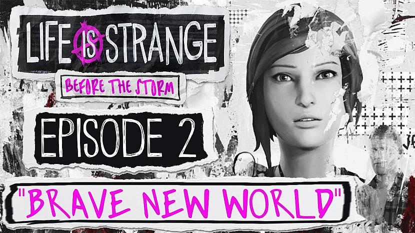  Autors: TechandGames 100% walktrough Life is Strange: Before the Storm - Episode 2: Brave New World