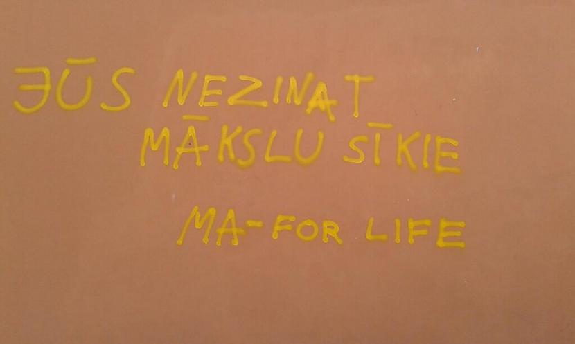  Autors: matilde Radošie Latvijas huligāni jeb pamācoši uzraksti uz sienām